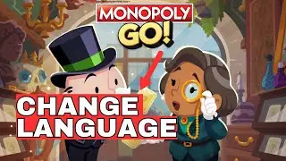 How to Change Language on Monopoly Go 2024?