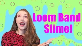How To Mix And Make The Most Satisfying Slime With JamieLynnYTC!  Green Slime Wiith Loom Bands!