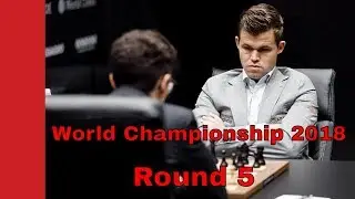 Carlsen - Caruana: World Championship Match 2018, Round 5