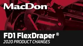 FD1 FlexDraper® Header Walk-Around - 2020 Product Changes