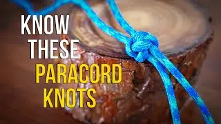 10 Paracord Knots Every Paracordist SHOULD KNOW | Paracord Knots You Need To Know!