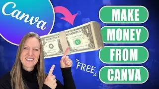 How to make money with Canva - FREE