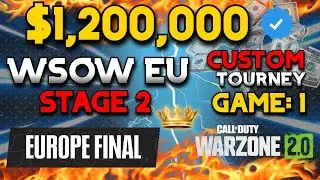*NEW* $1,200,000 Warzone WSOW Stage 2 Europe Custom Tournament!  Final Game: 1