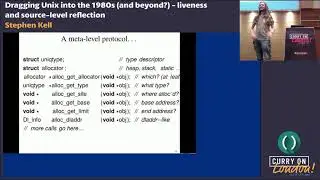Stephen Kell - Dragging Unix into the 1980s (and beyond?) - liveness and source-level reflection