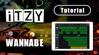 How to make a cover of 'ITZY - WANNABE'  in Garageband | Song Cover Remake Tutorial iPad/iPhone iOS