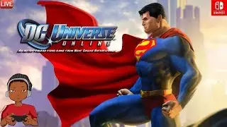 LET'S TRY DC UNIVERSE ONLINE! #1 (Nintendo Switch)
