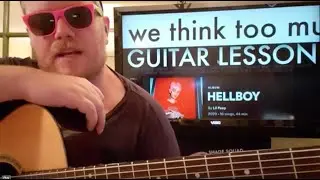 How To Play we think too much Lil Peep // easy guitar tutorial beginner lesson easy chords