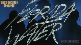 Florida Water (SkiMask DJ Scheme) - Bass Boosted & 3D Audio