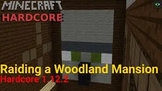 Raiding a Woodland Mansion for the first time in Hardcore - Minecraft