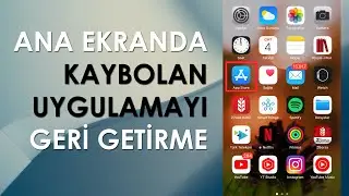 Ana Ekranda Silinen Uygulamayı Geri Getirme - Sınırlandırma - Gizlenen Uygulama - Kaybolan Uygulama