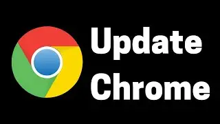 How To Update Google Chrome