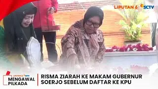 Maju Pilgub Jatim Bersama Gus Hans, Risma Ziarah ke Makam Gubernur Soerjo sebelum ke KPU | Liputan 6