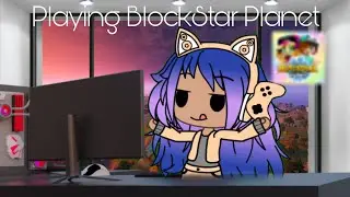 Playing BlockStar Planet