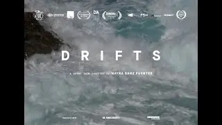 DRIFTS (DERIVAS), directed by NAYRA SANZ FUENTES | Trailer
