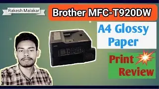 #A4 Paper, Brother MFC-T920DW // A4 Glossy Paper Prnt Review (Chalo Kuch Sikha)