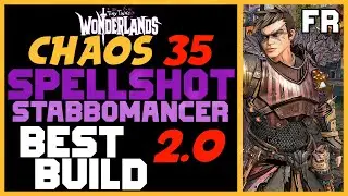 CHAOS 35 - BEST BUILD 2.0 😲 SPELLSHOT/STABBOMANCER - FULL PRIMORDIAL | TINY TINA'S WONDERLANDS (FR)