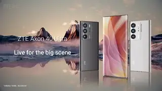 ZTE Axon 40 Ultra Official Video