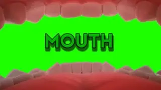 Green screen inside mouth