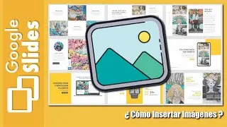 ¿ Cómo insertar imágenes en Google Presentaciones (Slide)