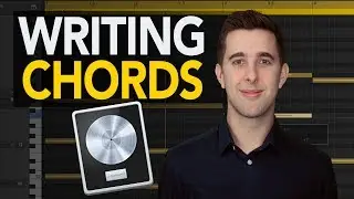 How to Write Chords in Logic Pro X | Songwriting for Electronic Producers