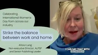 Strike the balance between work and home - Allison Lang