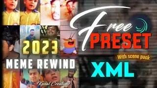 2023 Meme Rewind || Ae Inspired Alight Motion Free Preset / Xml 💓😘