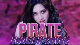 EVERGLOW (에버글로우) - Pirate | ENGLISH COVER | KHUMI
