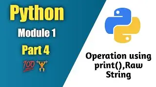 Python Tutorial Part 4 || Arithmetic Operator using print(), Raw String 