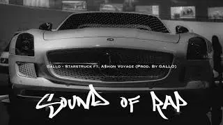 Gallo - Starstruck ft. A$hon Voyage (Prod. By GALLO)