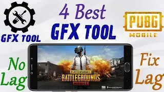 4 Best GFX Tools For PUBG | PUBG Lag Fixing Tools | GFX Tool