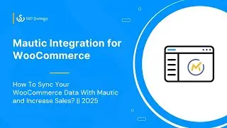 Mautic WooCommerce Integration: How To Sync Your WooCommerce Data?