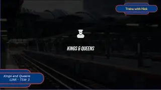 Kings and Queens - TSW 3