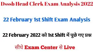 Dsssb Head Clerk 46/21 Exam Analysis/Dsssb Head Clerk Exam Review/Dsssb Head Clerk Exam 1st Shift