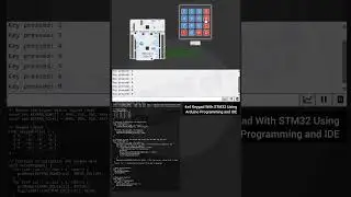 How to Interface 4x4 Keypad With STM32 Using Arduino Programming and IDE