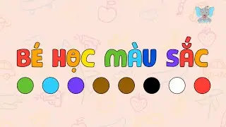 Dạy Bé Học Màu Sắc | Learn Vietnamese colors | Colors for Kids | Voi TV