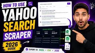 How to Use Yahoo Search Scraper | Extract Yahoo Search Results to Excel & CSV (2026)