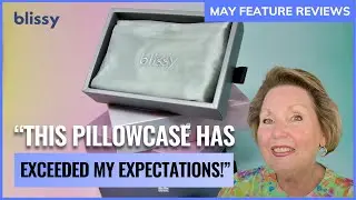 Blissy's May 2024 Featured Customer Testimonials