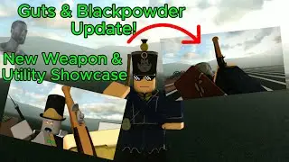 Guts & Blackpowder Update! All New Weapon Showcase | Guts & Blackpowder 0.12 Update