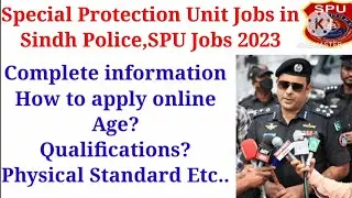 Sindh Police Special Protection Unit Jobs, Special Protection Unit Jobs in Sindh Police,SPU Jobs