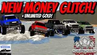 Offroad Outlaws - NEW UNLIMITED MONEY & GOLD GLITCH! (AFTER UPDATE 5.0.2!)