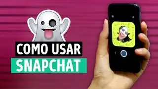 COMO USAR O SNAPCHAT?