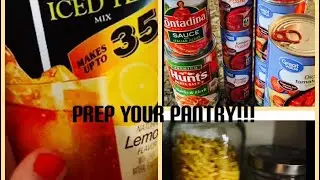 PREP YOUR PANTRY!!