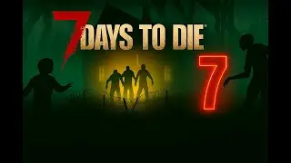 7 DAYS TO DİE | İllegal Youtuber | Artık Ev Temelleri Lazım Değil Mİ ? :D | 7. Yayın