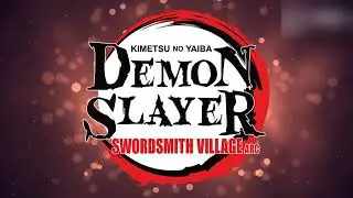 Demon Slayer Swordsmith Village Arc OST Volume 1 Playlist Official Version