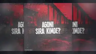 Agoni - Sıra Kimde? (2018)