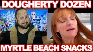 Dougherty Dozen Goes To Myrtle Beach And Buys All The Snacks