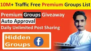 Auto Approval Facebook Group List | Facebook Premium Group List With Auto Post Approval