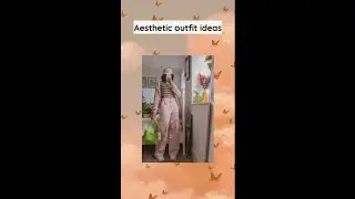 Aesthetic outfit ideas 🦋✨ #shorts #aesthetic #outfitideas #outfits #ideas #fashion #fashiontips