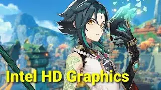 Genshin Impact | Intel HD Graphics | 520/530/620/630/UHD