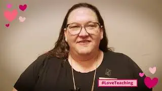 #LoveTeaching